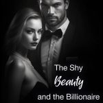 The Shy Beauty and The Billionaire Beast