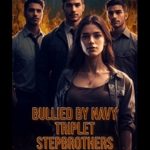 Bullied by Navy Triplet Stepbrothers Novel