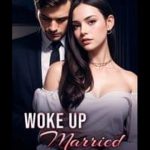 Woke Up Married Novel
