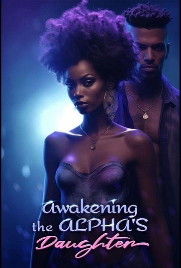 Awakening the Alpha’s Daughter