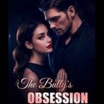 The Bully’s Obsession