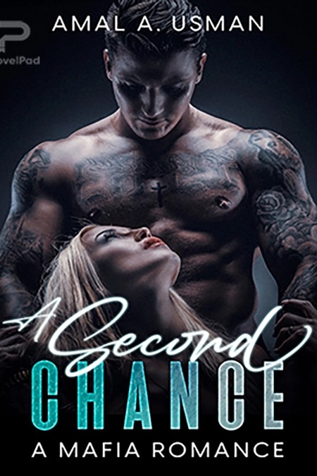 A Second Chance: A Mafia Romance