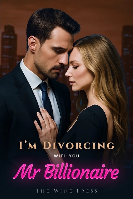 I’m Divorcing with You, Mr Billionaire!