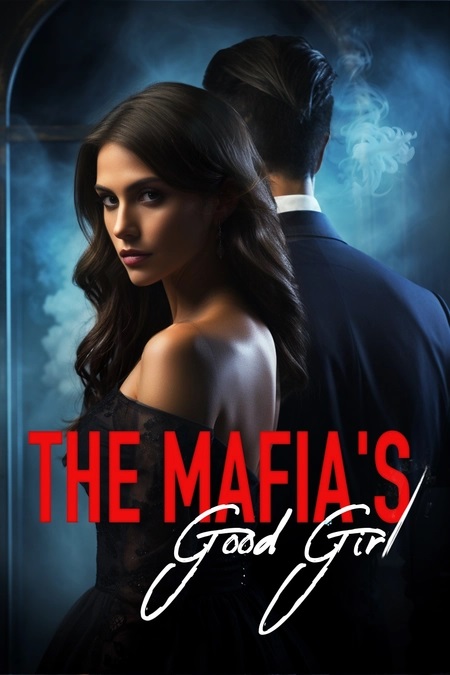 The Mafia’s Good Girl
