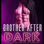 Brother After Dark